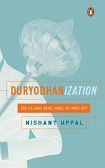 Duryodhanization