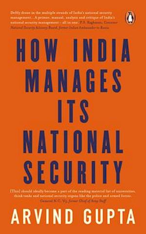 How India Manages Its National Security