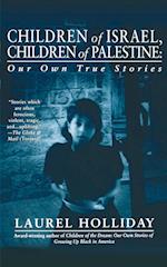 Children of Israel, Children of Palestine