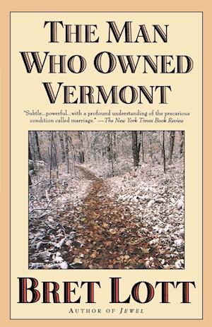 The Man Who Owned Vermont