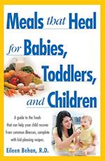 Meals That Heal for Babies and Toddlers