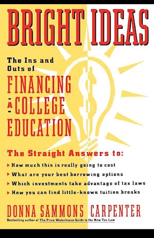 Bright Ideas: The Ins & Outs of Financing a College Education