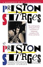 Preston Sturges by Preston Sturges: His Life in His Words
