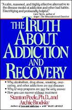 Truth about Addiction and Recovery