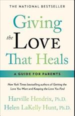 Giving the Love That Heals