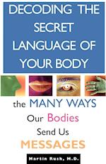 Decoding the Secret Language of Your Body