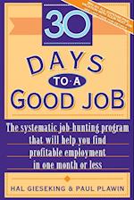 Thirty Days to a Good Job