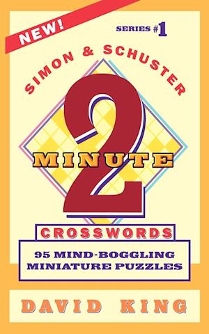 SIMON AND SCHUSTER'S TWO-MINUTE CROSSWORDS Vol. 1