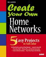 Create Your Own Home Networks