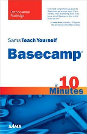 Sams Teach Yourself Basecamp in 10 Minutes