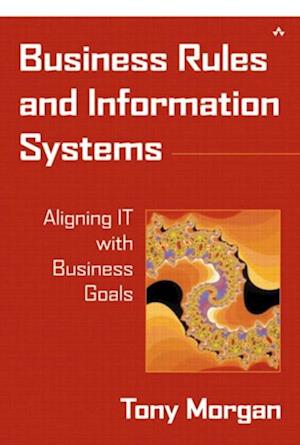 Business Rules and Information Systems