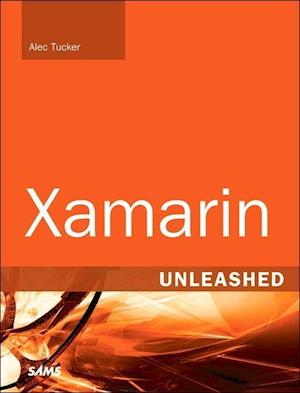 Xamarin Unleashed