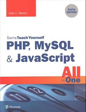 PHP, MySQL & JavaScript All in One, Sams Teach Yourself