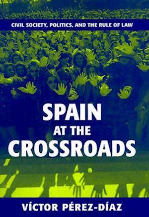 Spain at the Crossroads