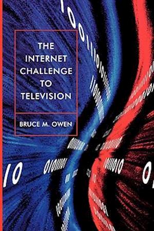 The Internet Challenge to Television