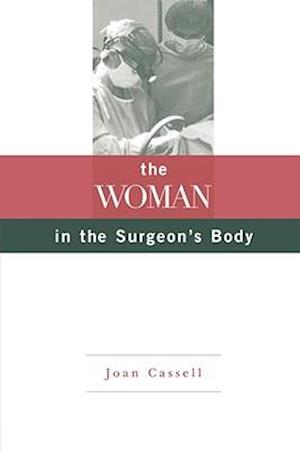 The Woman in the Surgeon's Body