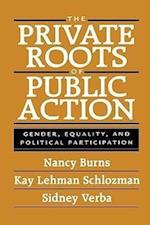 The Private Roots of Public Action