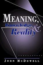 Meaning, Knowledge, and Reality