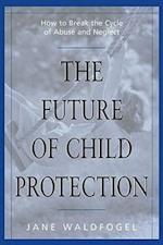 The Future of Child Protection