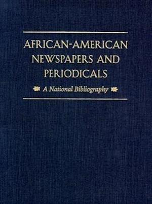 African-American Newspapers and Periodicals