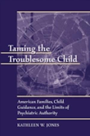 Taming the Troublesome Child P