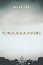 The Trouble with Government