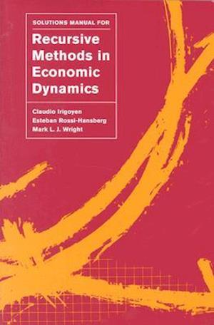 Solutions Manual for Recursive Methods in Economic Dynamics