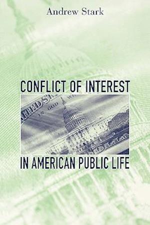 Conflict of Interest in American Public Life