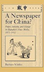 A Newspaper for China?