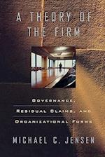 A Theory of the Firm