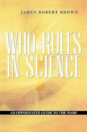 Who Rules in Science?