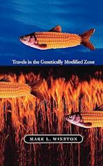 Travels in the Genetically Modified Zone