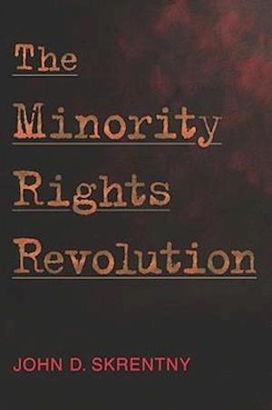 The Minority Rights Revolution