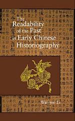 The Readability of the Past in Early Chinese Historiography