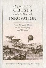 Dynastic Crisis and Cultural Innovation