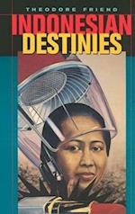 Indonesian Destinies