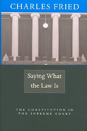 Saying What the Law Is