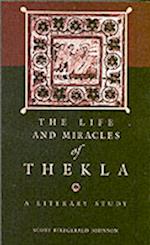 The Life and Miracles of Thekla