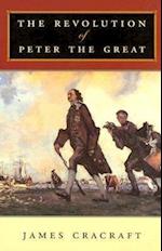 The Revolution of Peter the Great