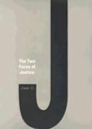 The Two Faces of Justice