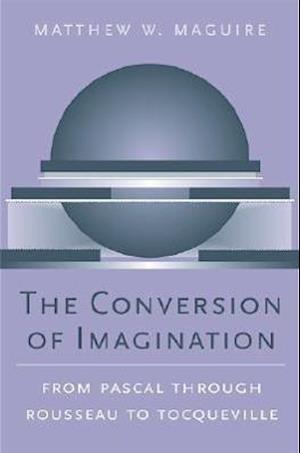 The Conversion of Imagination
