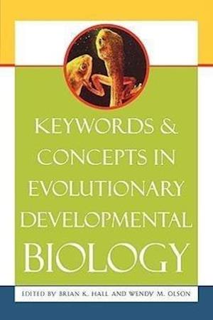 Keywords and Concepts in Evolutionary Developmental Biology