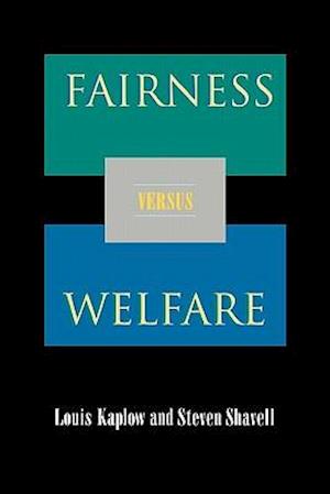 Fairness versus Welfare
