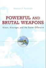 Powerful and Brutal Weapons