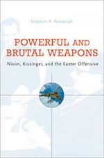 Powerful and Brutal Weapons