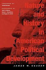 Nature and History in American Political Development