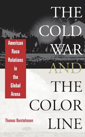 The Cold War and the Color Line