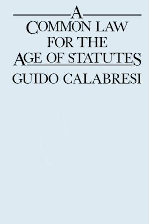 Common Law for the Age of Statutes