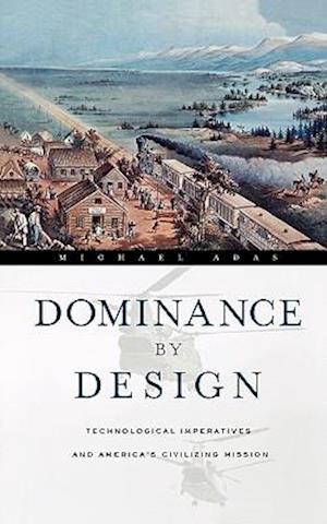 Dominance by Design