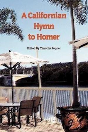 A Californian Hymn to Homer